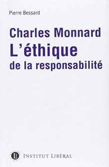 Charles Monnard: L'éthique de la responsabilité