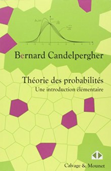 Théorie des probabilités. Une introduction élémentaire.