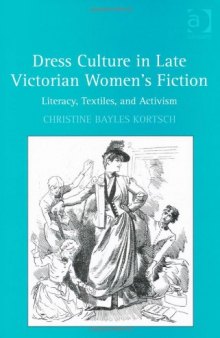 Dress Culture in Late Victorian Women's Fiction