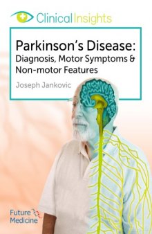 Parkinson's disease : diagnosis, motor symptoms and non-motor features