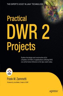 Practical DWR 2 Projects [AJAX, Direct Web Remoting for Java