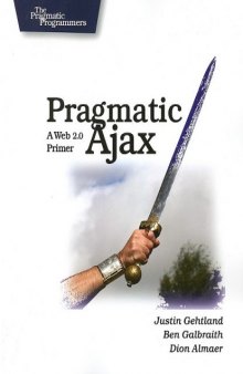 Pragmatic Ajax. A Web 2.0 Primer, Pragmatic Bookshelf