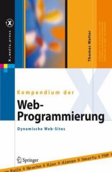 Kompendium der Web-Programmierung: Dynamische Web-Sites (X.media.press)  German