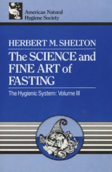 The science and fine art of fasting