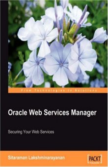 Oracle Web Services Manager: Securing your Web Services