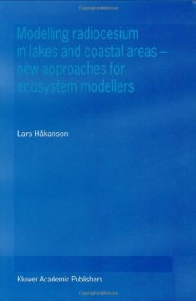 Modelling Radiocesium in Lakes and Coastal Areas-New Approaches for Ecosystem Modellers: A Textbook with Internet Support