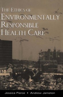 The Ethics of Environmentally Responsible Health Care