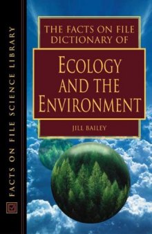 The Facts on File Dictionary of Ecology and the Environment (Facts on File Science Dictionary)