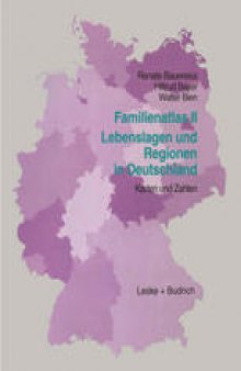 Familien-Atlas II: Lebenslagen und Regionen in Deutschland: Karten und Zahlen