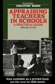 Appraising Teachers in Schools, A Practical Guide