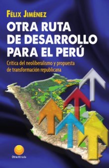 Otra ruta del desarrollo para Perú