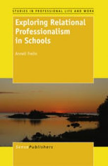 Exploring Relational Professionalism in Schools