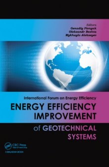 Energy Efficiency Improvement of Geotechnical Systems: International Forum on Energy Efficiency