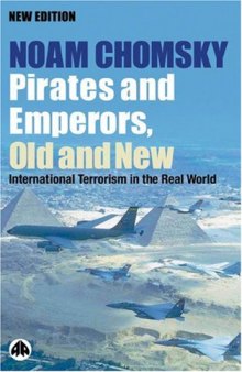 Pirates and Emperors, Old and New: International Terrorism in the Real World