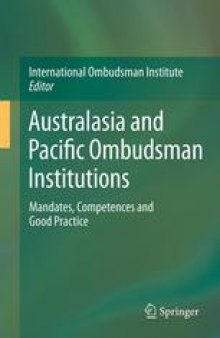 Australasia and Pacific Ombudsman Institutions: Mandates, Competences and Good Practice