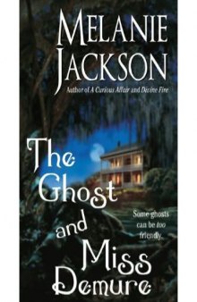 The Ghost and Miss Demure (Paranormal Romance)