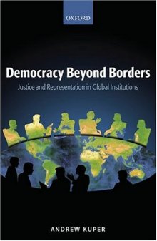 Democracy Beyond Borders: Justice and Representation in Global Institutions