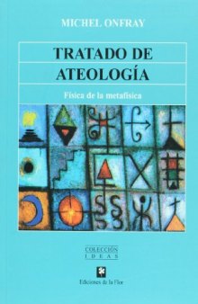 Tratado De Ateologia  Atheist Manifesto - 3 Edicion  Spanish