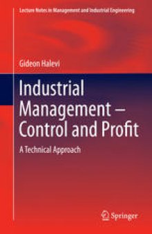 Industrial Management- Control and Profit: A Technical Approach