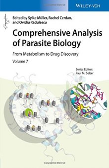 Comprehensive Analysis of Parasite Biology: From Metabolism to Drug Discovery