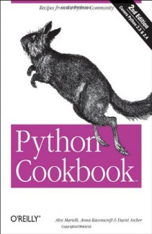 Python Cookbook, 2nd Edition: Recipes from the Python Community