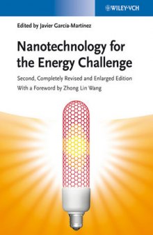 Nanotechnology for the Energy Challenge, Second Edition