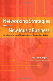 Networking Strategies for the New Music Business