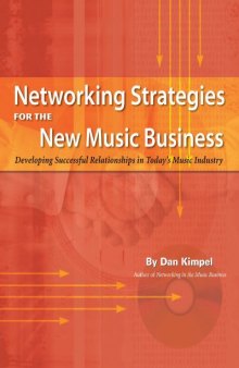 Networking Strategies for the New Music Business (Book