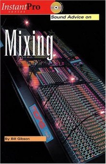 Sound Advice on Mixing (Instantpro Series)