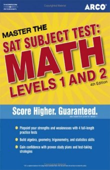 Master SAT II Math 1c and 2c 4th ed (Arco Master the SAT Subject Test: Math Levels 1 & 2) 