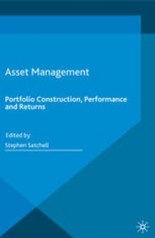 Asset Management: Portfolio Construction, Performance and Returns