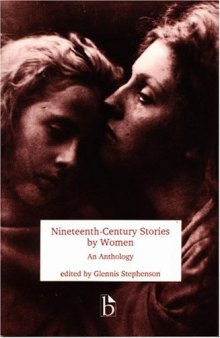 Nineteenth-Century Stories by Women: An Anthology