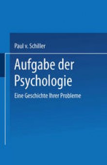 Aufgabe der Psychologie: Eine Geschichte Ihrer Probleme
