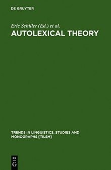Autolexical Theory: Ideas and Methods