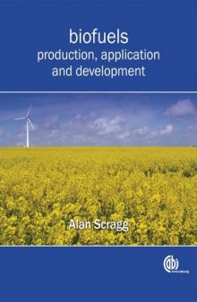 Biofuels: Production, Application and Development (Cabi)