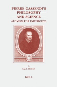 Pierre Gassendi's Philosophy and Science: Atomism for Empiricists