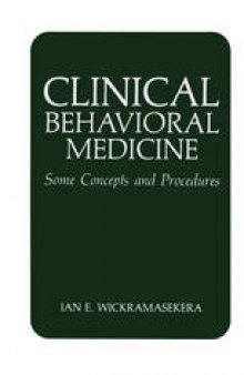 Clinical Behavioral Medicine: Some Concepts and Procedures