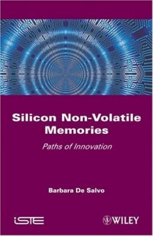 Silicon Non-Volatile Memories: Paths of Innovation