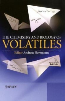The Chemistry and Biology of Volatiles