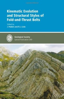 Kinematic Evolution and Structural Styles of Fold-and-Thrust Belts (Geological Society Special Publication 349) 