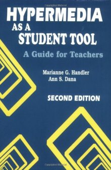 Hypermedia As a Student Tool: A Guide for Teachers