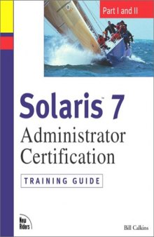 Solaris 7 administrator certification training guide