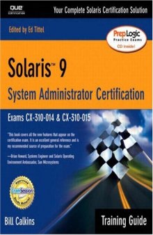 Solaris 9 System Administration Exam Cram 2 (Exam Cram CX-310-014 & CX310-015)