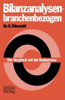 Bilanzanalysen — branchenbezogen: Der Vergleich mit der Konkurrenz