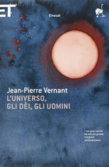 L'universo, gli dèi, gli uomini