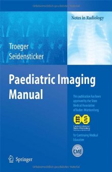 Paediatric Imaging Manual (Notes in Radiology)