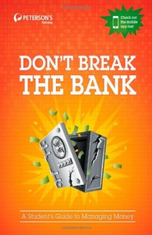 Don't Break the Bank: A Student's Guide to Managing Money