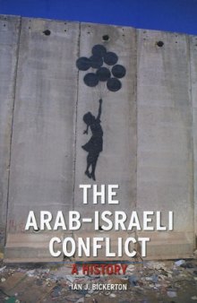 The Arab-Israeli Conflict: A History (Reaktion Books - Contemporary Worlds)