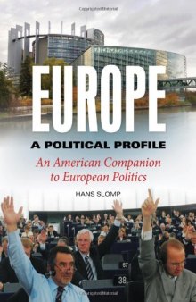 Europe, A Political Profile: An American Companion to European Politics, 2 volumes 