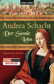 Der Sünde Lohn (Historischer Roman) 